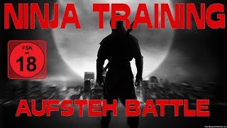 NINJA TRAINING - AUFSTEH BATTLE