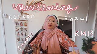 💌 reviewing cheap cotton shawl from shopee // RM13 COTTON SHAWL // shopee haul malaysia