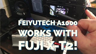 Get The Feiyutech a1000 Working With The Fuji X T2