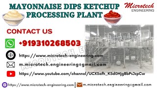 Mayonnaise Dips Ketchup Processing Plant, Hummus Making Plant, Chilli Cheese Spreads Making Plant