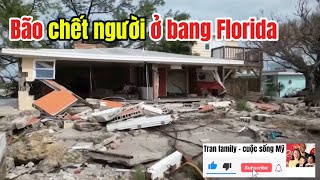 Bão chết người ở bang Florida Mỹ