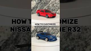 HOW TO CUSTOMIZE NISSAN SKYLINE R32 #hotwheels #diy #custom #nissan #nissanskyline #r32 #widebody