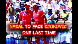 NADAL TO FACE DJOKOVIC ONE LAST TIME | Goonj Sports