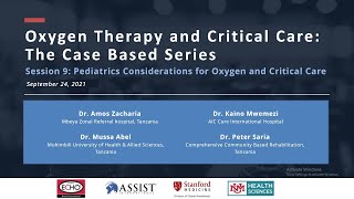 Tanzania- Amos -Oxygen Therapy&Critical Care-Session 9-Pediatrics Considerations for Oxygen Therapy