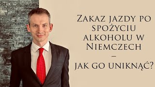 Zakaz jazdy po alkoholu – jak go uniknąć? | Sebastian Müller