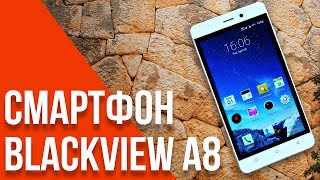 Blackview A8 - Обзор хорошего бюджетника | ОБЗОР #51  [Aliexpress.com]