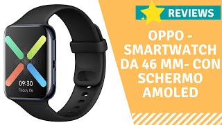 Oppo - Smartwatch da 46 mm- con schermo AMOLED- GPS- NFC-Bluetooth 4.2- 1GB+8GB- WiFi Overview