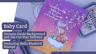 Combining New and Old Products: Baby Card featuring Hello Bluebird Stamps