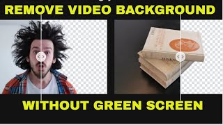 How To Remove Background From Video Without Green Screen Online For Free