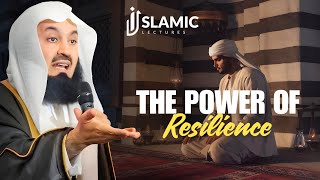 The Power of Resilience: Creating Bonds in Tough Times - Mufti Menk | Islamic Lectures