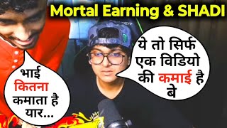 Mortal HUGE Reveal On His Earnings And Marriage | Mortal Earning