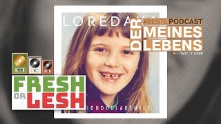 Loredana - MILLIONDOLLARSMILE (Review) | FRESH or LESH x #BestePodcast