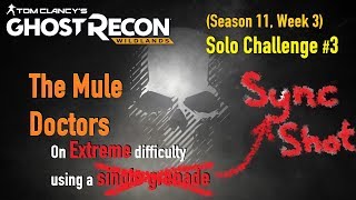 Ghost Recon:  Wildlands -- Solo Challenge #3 (S11W3)