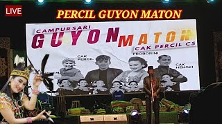 Live!! Percil cs guyon maton