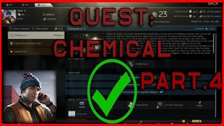 Completing Quest Chemical Part 4 For Skier  - EFT Kappa Grind