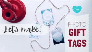 DIY GIFT TAGS : How To Make Photo Gift Tags with CANVA : Canva Tutorial : Make Something Special