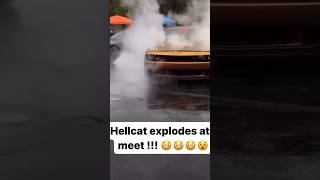 Insane Moment: Hellcat Goes Kaboom At A Car Meet 😱💥