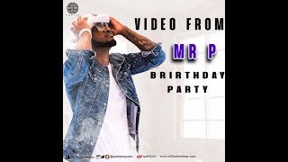 Watch the Birthday Video Of Mr P