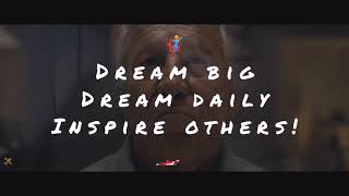 Dream Big. Dream Daily. Inspire Others! (Mario Andretti racing)