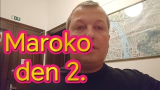 Maroko blog - den 2.