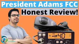 President Adams FCC Honest Review!