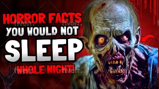 Horror Facts That Will Keep You Up at Night