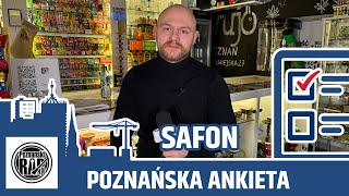 POZNAŃSKA ANKIETA 2.0: SAFON