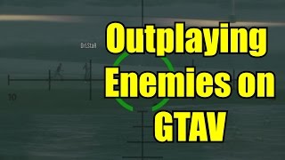 GTAV Outplay Enemies the EZ Way (PC Gameplay)