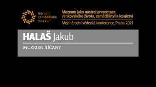 Muzeum jako nástroj prezentace venkovského života, zemědělství a lesnictví 2. den/10