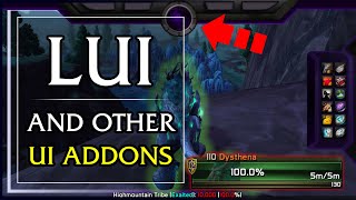 [Outdated] WoW LUI Setup - UI Addons for World of Warcraft (7.3.5)