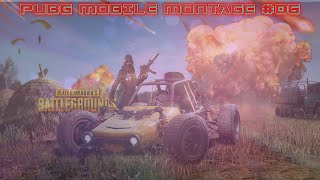 PUBG MOBILE MONTAGE #06 || PUBG MOBILE INDIA ||