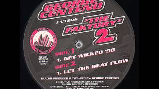 George Centeno - Get Wicked '98