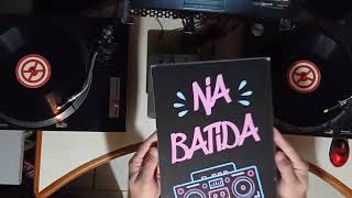 Na Batida 05