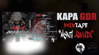 Kapa GDR - APENAS MAS 1 NIGGA " Mixtape Menti Armada" 05