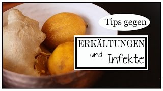 Natürliche Tips gegen Erkältungen und grippale Infekte und zur Stärkung des Immunsystems