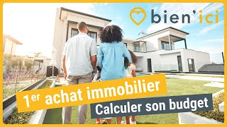 Budget 1er achat immobilier | CONSEILS IMMO | BIEN'ICI