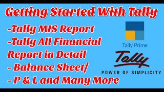 Episode 3 : MIS Reports in Tally, Business Financial Reports in Tally | Tally Touch