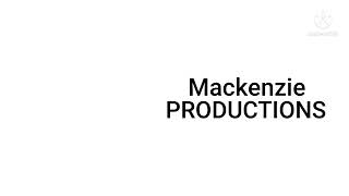 Mackenzie  Productions Logo (FAKE)