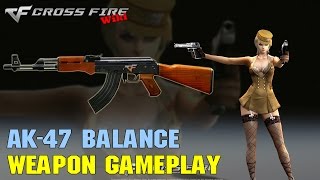 CrossFire - AK-47 Balance - Weapon Gameplay