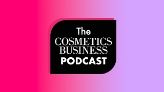 The Cosmetics Business Podcast - Episode one, The Beauty Trends That Defined 2023