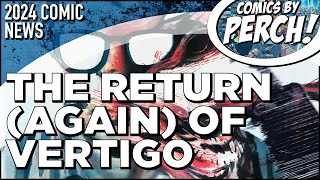 The return again of Vertigo