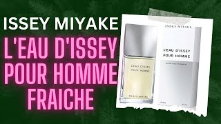 Issey Miyake L'eau D'issey Pour Homme Fraiche fragrance review