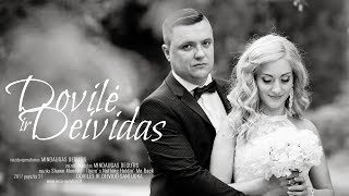 2017 05 27 Dovilė ir Deividas | Wedding Trailer