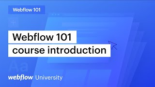 Webflow for beginners: Webflow 101