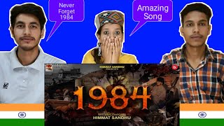 1984 - Himmat Sandhu | New Punjabi Song 2021 : Reaction |