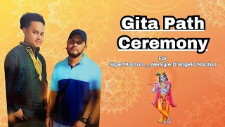 Gita Path Ceremony For Nigel Mootoo & Nerkyle D’Angelo Mootoo