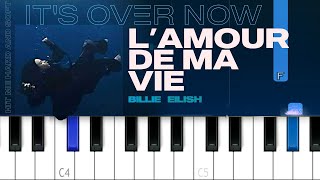 Billie Eilish - L’AMOUR DE MA VIE (IT'S OVER NOW) | Piano Tutorial