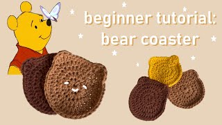 Crochet Bear Coaster Tutorial | Beginner Crochet Tutorial