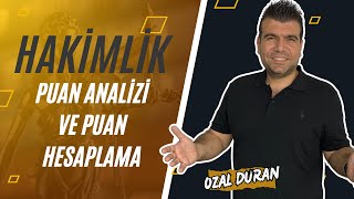 HAKİMLİK PUAN ANALİZİ VE PUAN HESAPLAMA 2021