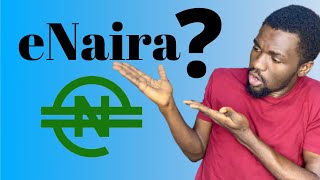 Is eNaira Relevant? Everything You Need to Know About the eNaira - Nigeria's Digital Currency